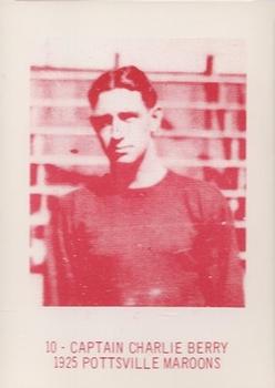 1977 Pottsville Maroons 1925 #10 Charlie Berry Front