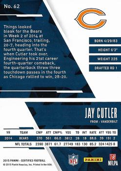 2015 Panini Certified #62 Jay Cutler Back