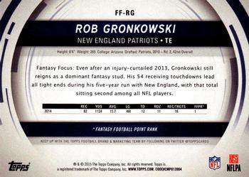 2015 Topps - Fantasy Focus #FF-RG Rob Gronkowski Back