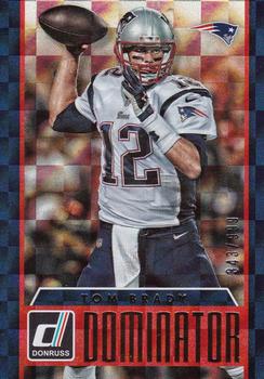 2015 Donruss - Dominator #26 Tom Brady Front