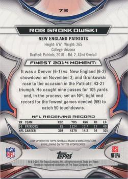 2015 Finest - Red Refractor #73 Rob Gronkowski Back