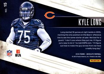 2016 Panini Absolute - Unsung Heroes #15 Kyle Long Back