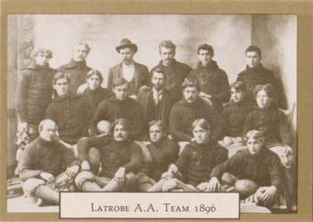 1983 Chess Promotions Birthplace of Pro Football #5 Latrobe A.A. Team 1896 Front