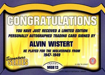 2002 TK Legacy Michigan Wolverines - Go Blue Autographs #MGB13 Alvin Wistert Back
