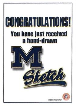 2002 TK Legacy Michigan Wolverines - Hand Drawn Sketches #NNO Mike Hart Back