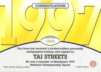 2002 TK Legacy Michigan Wolverines - National Champions Autographs #1997A Tai Streets Back