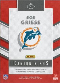 2017 Donruss - Canton Kings #8 Bob Griese Back