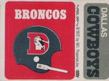1972 Fleer Football Patches #NNO Denver Broncos Helmet / Dallas Cowboys Name Front
