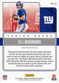 2017 Donruss Certified Cuts - Canton Bound #5 Eli Manning Back
