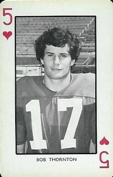 1973 Nebraska Cornhuskers Playing Cards (Red Backs) #5♥ Bob Thornton Front