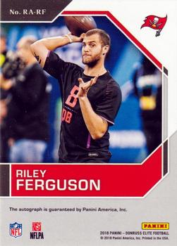 2018 Donruss Elite - Elite Rookie Autographs #RA-RF Riley Ferguson Back