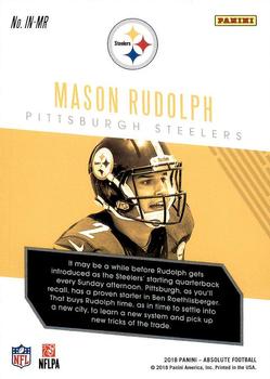 2018 Panini Absolute - Introductions #IN-MR Mason Rudolph Back