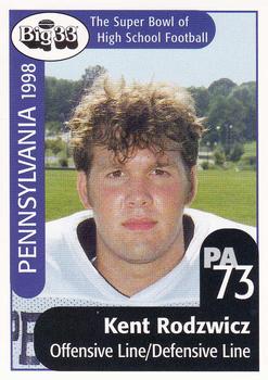 1998 Big 33 Pennsylvania High School #NNO Kent Rodzwicz Front