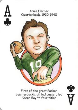 2009 Hero Decks Green Bay Packers Football Heroes Playing Cards #A♣ Arnie Herber Front