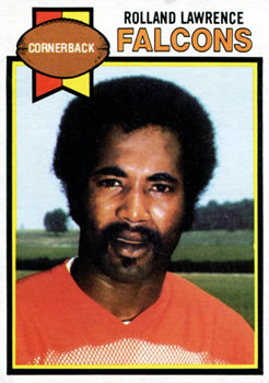 1979 Topps #153 Rolland Lawrence Front
