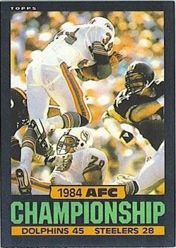 1985 Topps #8 1984 AFC Championship Front