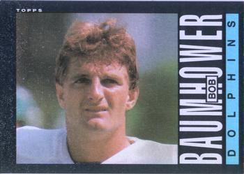 1985 Topps #301 Bob Baumhower Front