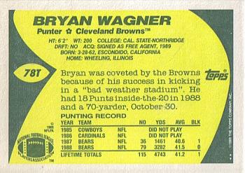 1989 Topps Traded #78T Bryan Wagner Back