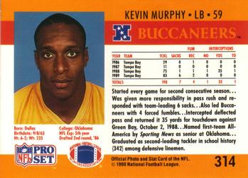 1990 Pro Set #314 Kevin Murphy Back