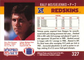 1990 Pro Set #327 Ralf Mojsiejenko Back