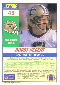 1990 Score #45 Bobby Hebert Back