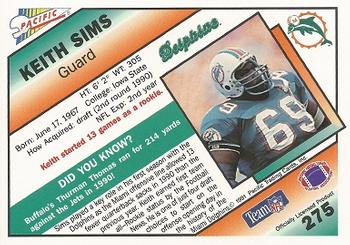 1991 Pacific #275 Keith Sims Back