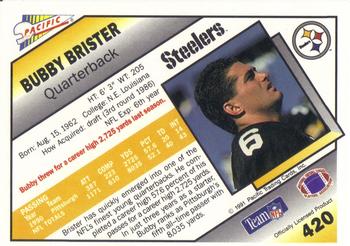 1991 Pacific #420 Bubby Brister Back