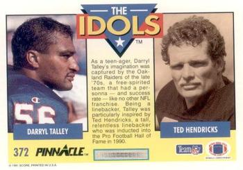 1991 Pinnacle #372 Darryl Talley / Ted Hendricks Back