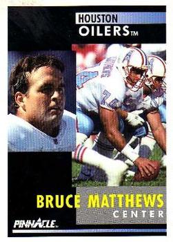 1991 Pinnacle #74 Bruce Matthews Front