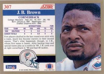 1991 Score #307 J.B. Brown Back