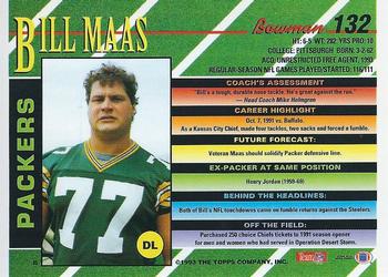 1993 Bowman #132 Bill Maas Back