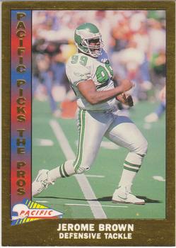 1991 Pacific - Pacific Picks the Pros Gold #15 Jerome Brown Front