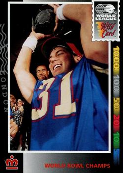1992 Wild Card WLAF #1 World Bowl Champs Front
