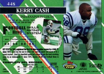 1993 Stadium Club - Members Only #448 Kerry Cash Back