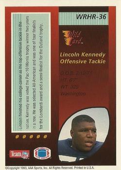 1993 Wild Card - Red Hot Rookies #WRHR-36 Lincoln Kennedy Back