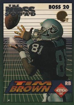 1994 Collector's Edge - The Boss Squad Silver with Gold Helmet #20 Tim Brown Front