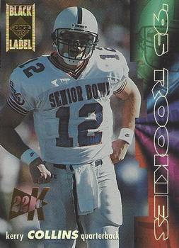 1995 Collector's Edge - Rookies Black Label 22K Gold #5 Kerry Collins Front