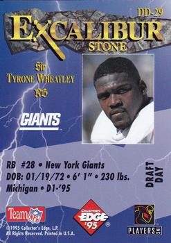 1995 Collector's Edge Excalibur - Draft Day Silver #DD-29 Tyrone Wheatley Back