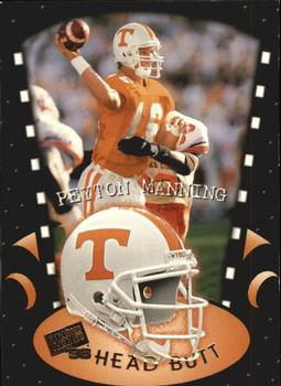 1998 Press Pass - Head Butt #HB1 Peyton Manning Front