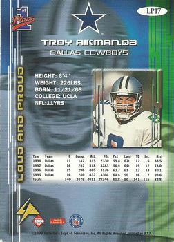 1999 Collector's Edge First Place - Loud and Proud #LP17 Troy Aikman Back