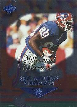 1999 Collector's Edge First Place - Millennium Collection Blue #17 Eric Moulds Front