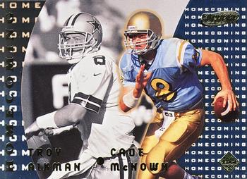 1999 Collector's Edge Supreme - Homecoming #HC-11 Troy Aikman / Cade McNown Front
