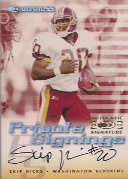 1999 Donruss - Private Signings #NNO Skip Hicks Front