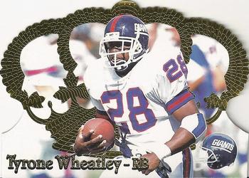 1995 Pacific Crown Royale #22 Tyrone Wheatley Front