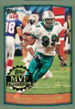 1999 Topps - MVP Promotion #NNO Jason Taylor Front