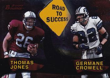 2000 Bowman - Road to Success #R4 Thomas Jones / Germane Crowell Front