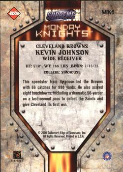 2000 Collector's Edge Supreme - Monday Knights #MK6 Kevin Johnson Back