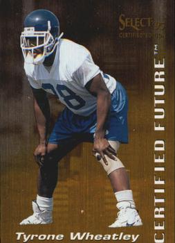 1995 Select Certified - Certified Future #8 Tyrone Wheatley Front