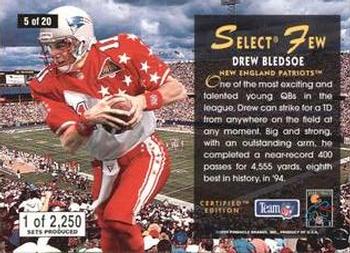 1995 Select Certified - Select Few #5 Drew Bledsoe Back