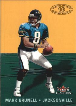 2000 Fleer Tradition - The Whole Ten Yards #5 TY Mark Brunell Front